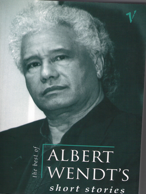 Title details for The Best of Albert Wendt's Short Stories by Albert Wendt - Available